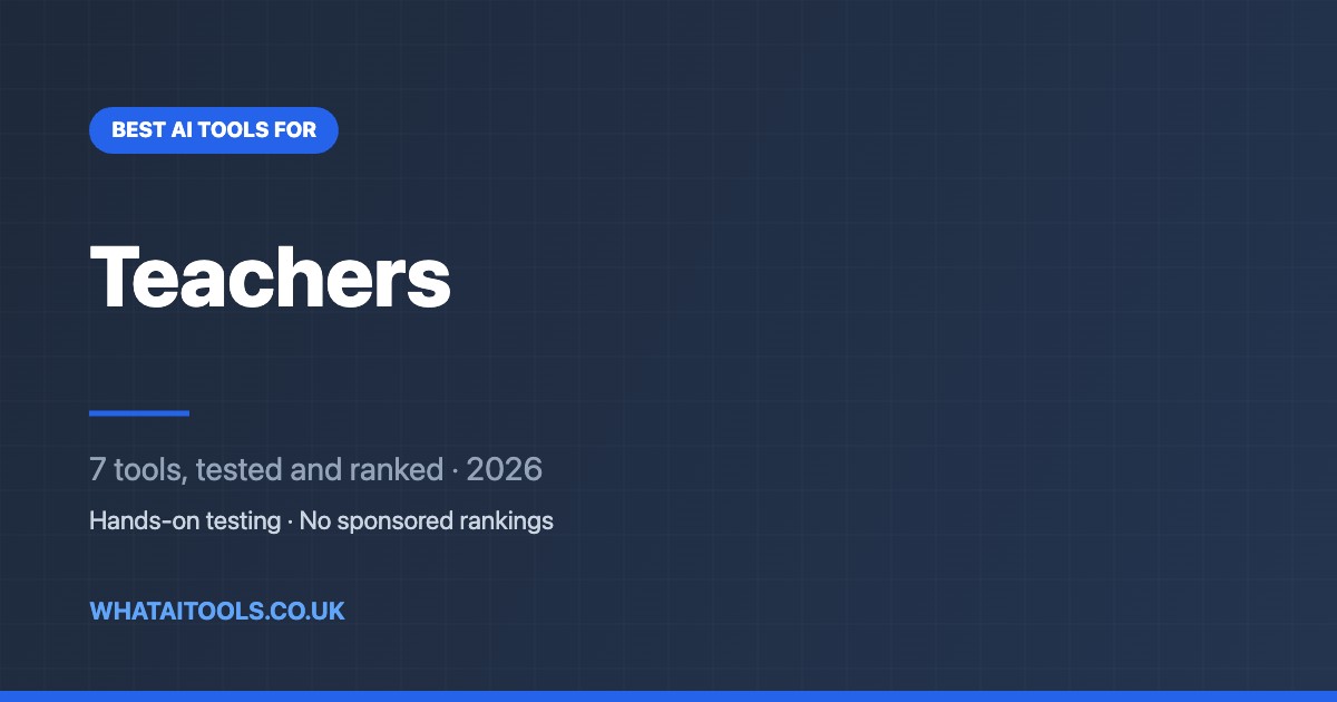 Best AI Tools for Teachers (2026): Tested and Ranked