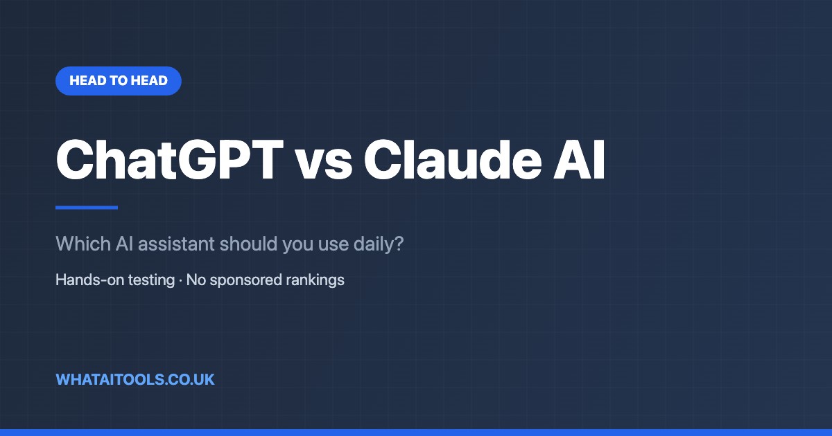 ChatGPT vs Claude AI (2026): Honest Head-to-Head Verdict