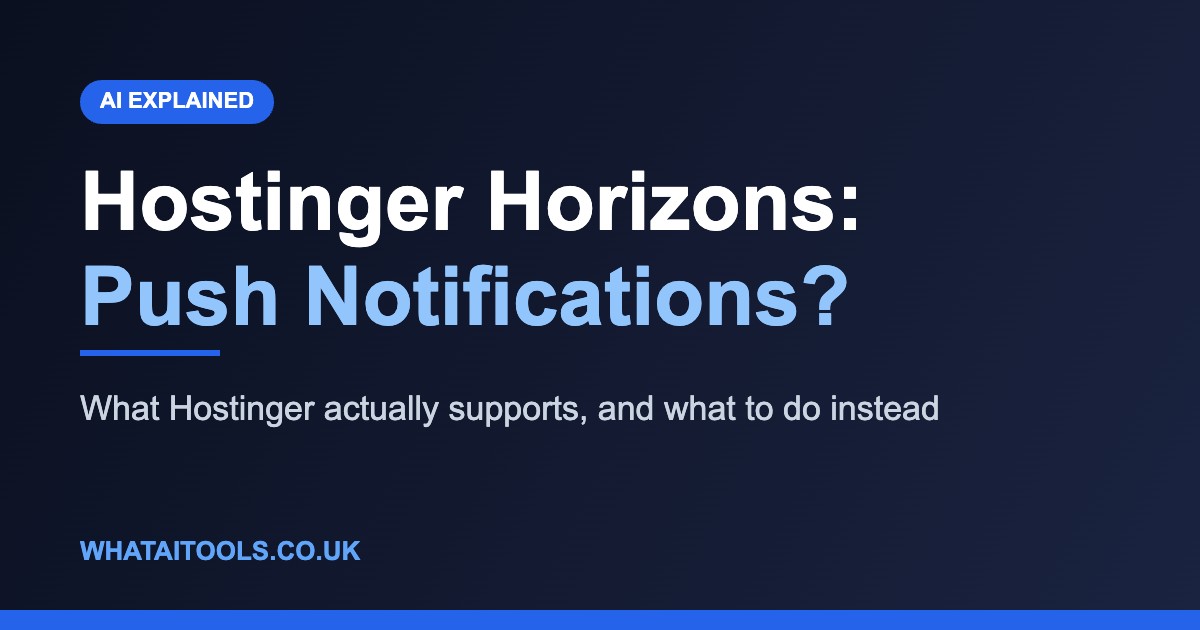 Does Hostinger Horizons Support Push Notifications? (2026)