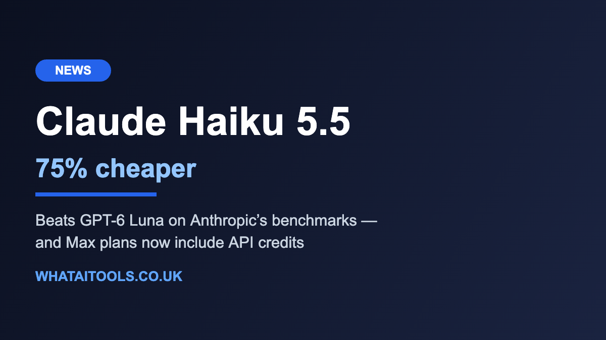 Claude Haiku 5.5 Is Here — 75% Cheaper, and Max Plans Now Include API Credits