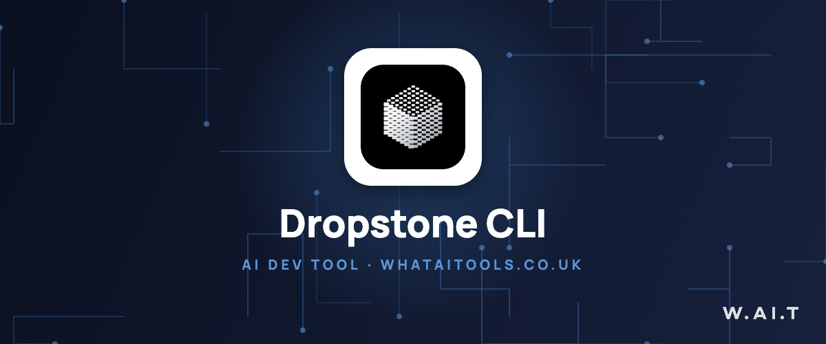 Dropstone CLI logo — AI dev tool guide on WhatAITools
