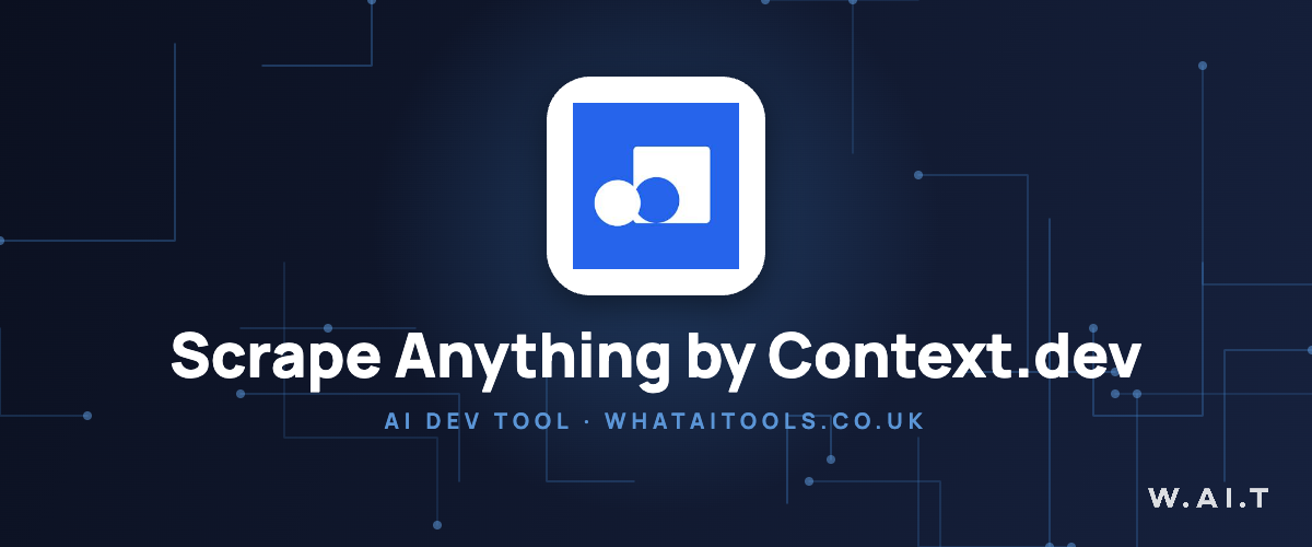Scrape Anything by Context.dev logo — AI dev tool guide on WhatAITools